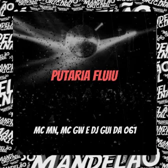 Putaria Fluiu by DJ Gui Da 061