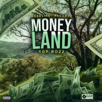 Money Land by Top Bozz