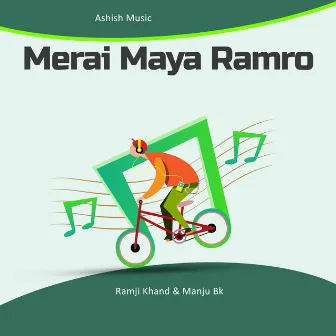 Merai Maya Ramro by Manju BK