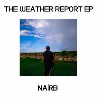 The Weather Report by Nair Bakunawa