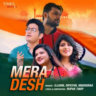 Mera Desh - Single by Ujjaini