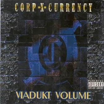 Viadukt Volume by Corp-X-Currency