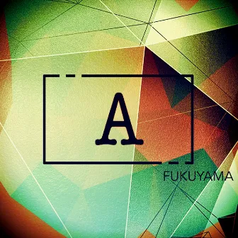 A by Fukuyama