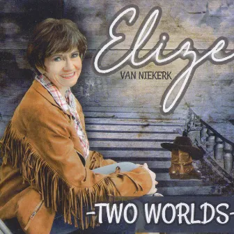 Two Worlds by Elize Van Niekerk