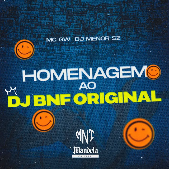 Homenagem ao Dj Bnf Original