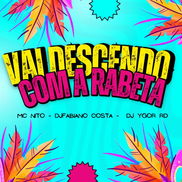 VAI DESCENDO COM A RABETA - Live