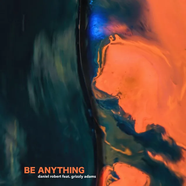 Be Anything