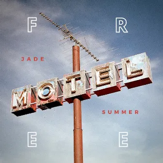 Free Motel by Jade Summer