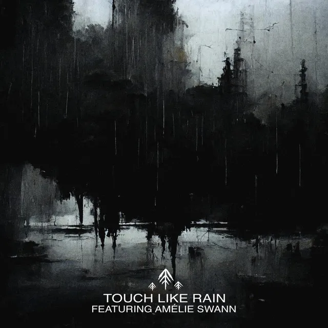 Touch Like Rain