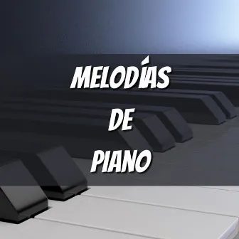 Melodías Relajantes de Piano by Tropical Songs Inc