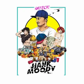 Hank Moody - Single by Dutch