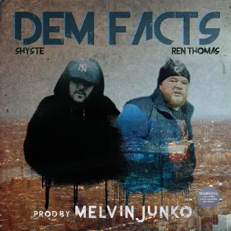 Dem Facts by Shyste