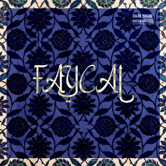 Faycal by Faycal