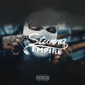 Stunna Empire by Lil Rah