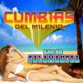 Cumbias del Milenio by Los de Salamandra