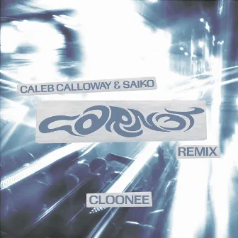 CARNET (Cloonee Remix) by Caleb Calloway