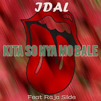 Kita so Nya Mo Bale by Idal