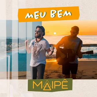 Meu Bem by Maipê