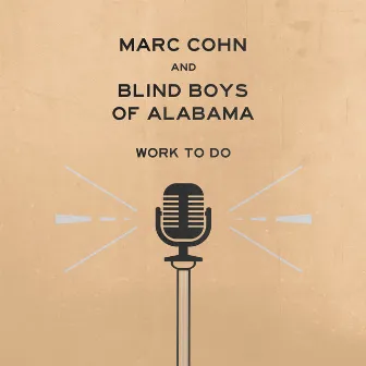 Work To Do by Marc Cohn