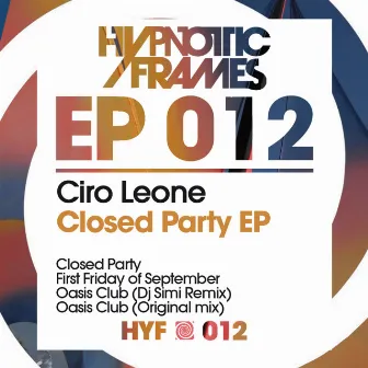 Closed Party EP by Ciro Leone