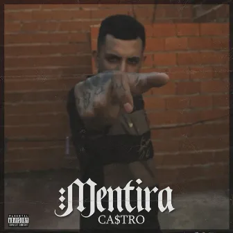 Mentira by Ca$tro