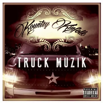 Truck Muzik by Kountry Kinfolk