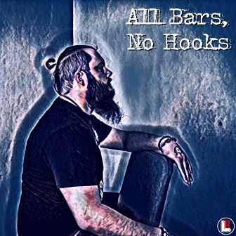 All Bars, No Hooks by Will-Powerz