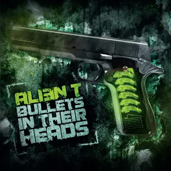 Bullets in their heads by Alien T