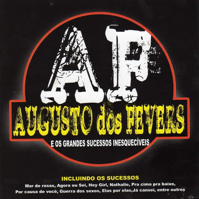 Augusto dos Fevers e os Grandes Sucessos Inesquecíveis