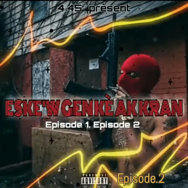 Eskew Gen Ke Ak Kran Ep2