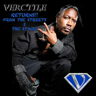 Returns From The Streets 2 The Stage (Radio) by Verctile