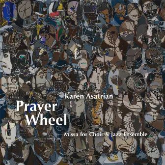 Karen Asatrian: Prayer Wheel (Live) by Karen Asatrian