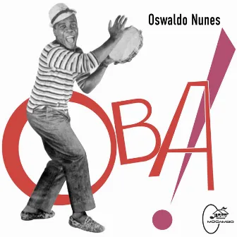 Ôba! by Oswaldo Nunes