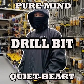 Drill Bit by Pure Mind Quiet Heart