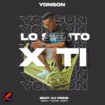 Lo Siento X Ti by Yonson