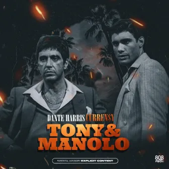 Tony & Manolo by Dante' Harris