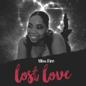 Lost Love by Miss Fire