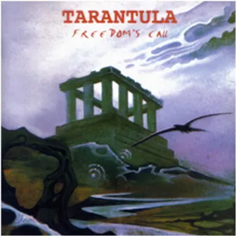 Freedom's Call by Tarantula