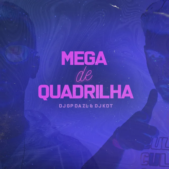 Mega de Quadrilha