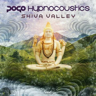 Shiva Valley by Pogo