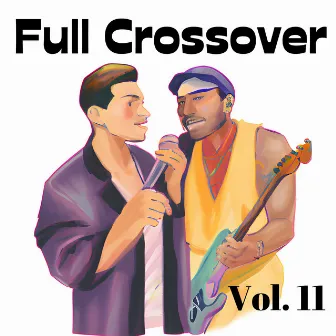 Full Crossover, Vol. 11 by Los Autóctonos