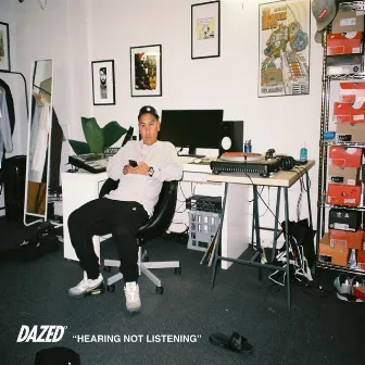 Hearing Not Listening by Dazed