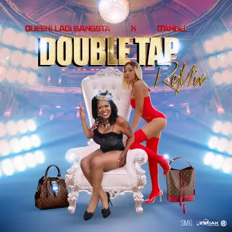 Double Tap Remix by Queen Ladi Gangsta