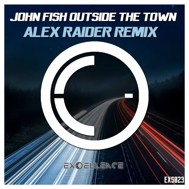 Outside The Town - Alex Raider Remix