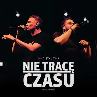 Nie tracę czasu by TMS