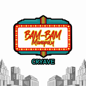 Bam-Bam Monopoly by Cryave