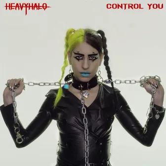 Control You by Heavy Halo