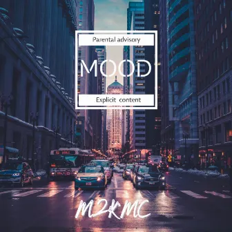 Mood by M2K'Mc