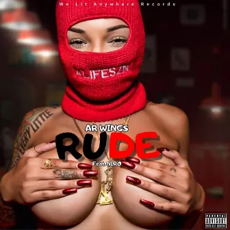 RUDE by Ar Wings