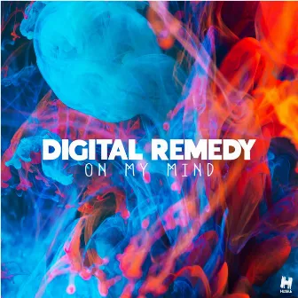 On My Mind by Digital Remedy